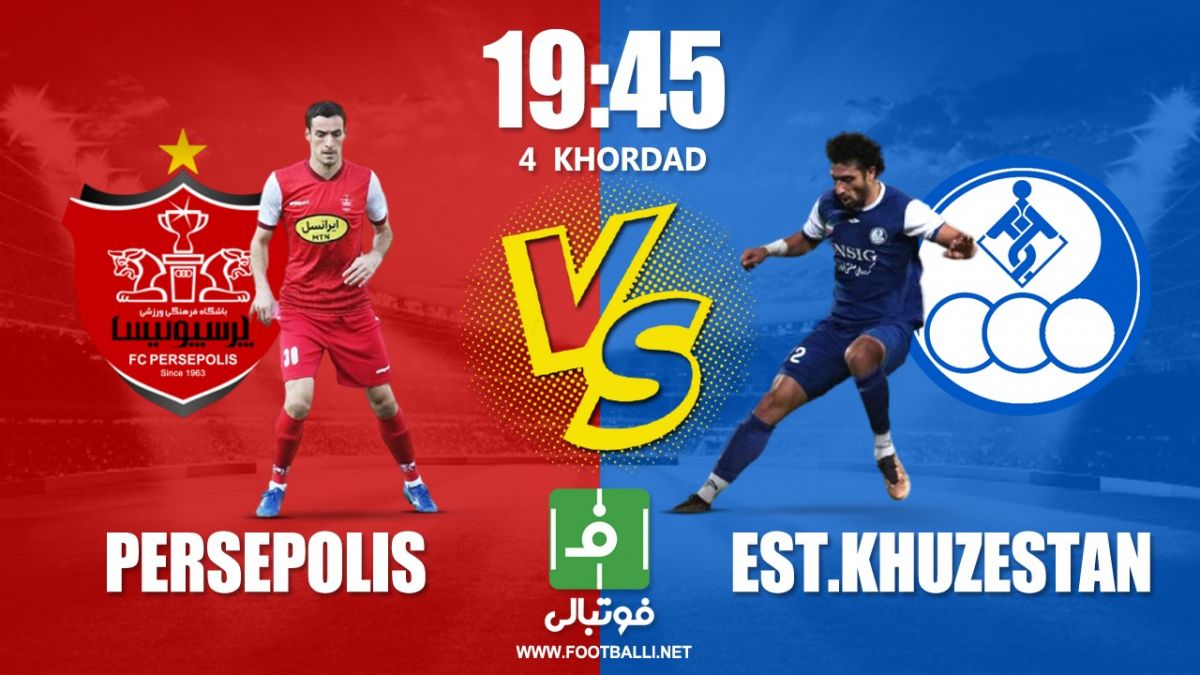 پیش‌بازی پرسپولیس - استقلال خوزستان؛ برد استقلال به امید توقف استقلال دیگر!